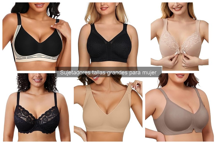Tendencias en Sujetadores Tallas Grandes para Mujer 2023