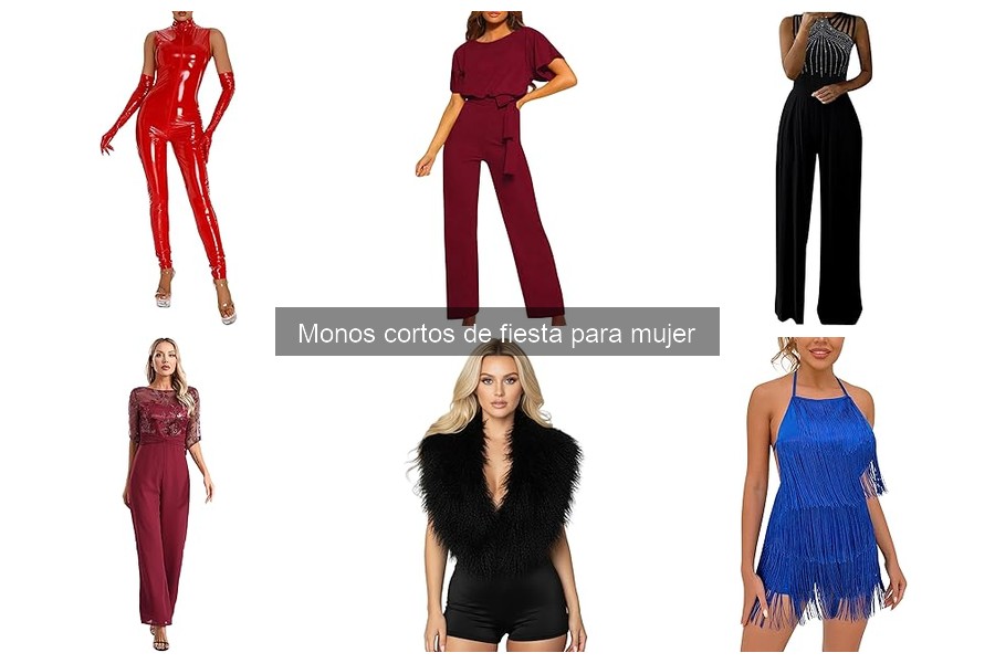 Tipos de monos cortos de fiesta para mujer: estilos y más