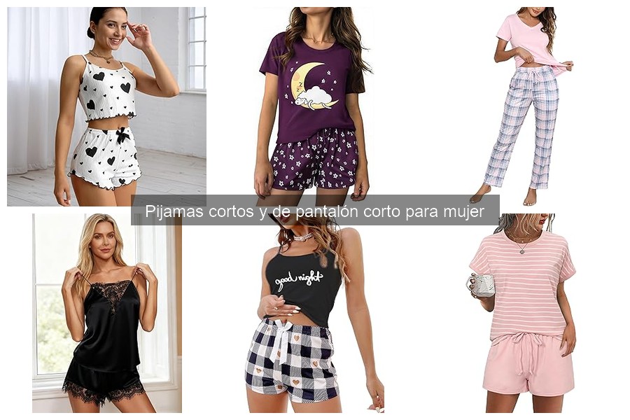 Tipos de pijamas cortos para mujer: estilos y materiales