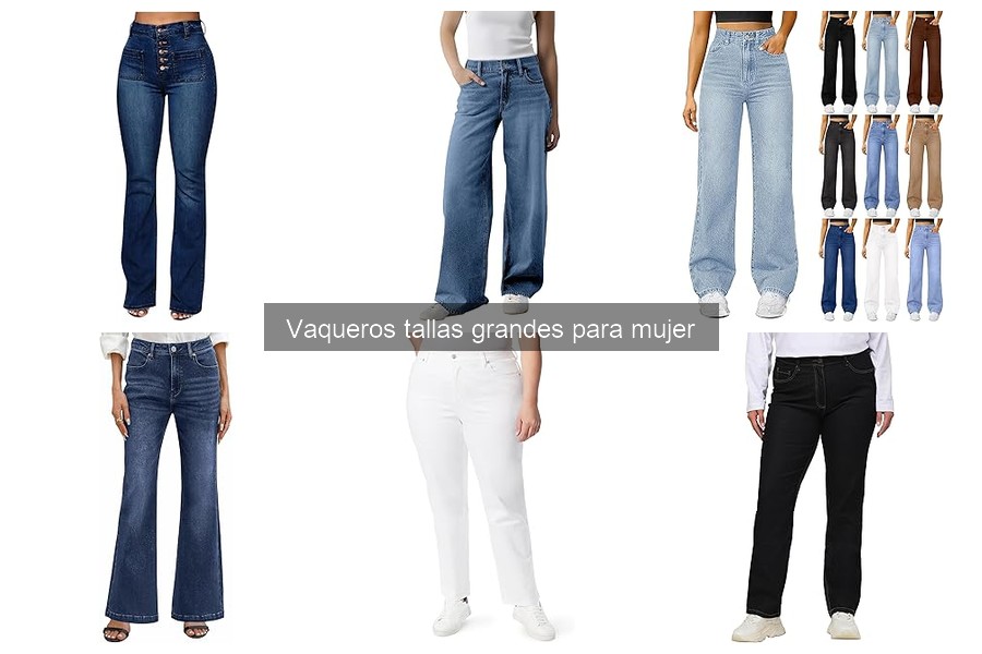 Tipos de vaqueros tallas grandes para mujer: ¡encuentra tu estilo!