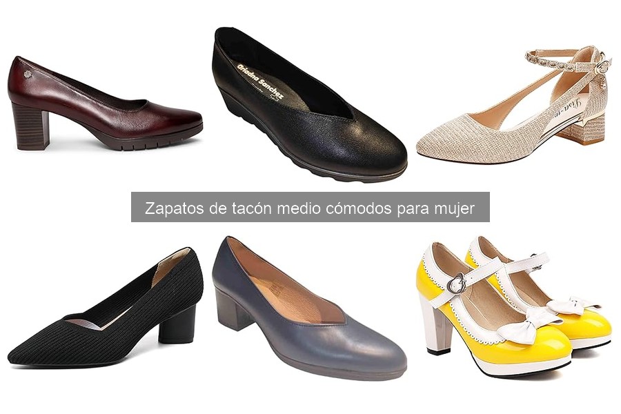 Tipos de zapatos de tacón medio cómodos para mujer