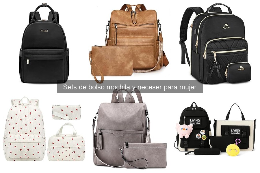 Ventajas de usar sets de bolso mochila y neceser para mujer