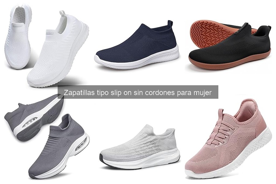 Ventajas y desventajas de las zapatillas slip on sin cordones