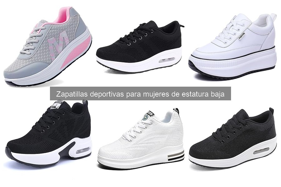 Zapatillas deportivas ideales para mujeres de estatura baja