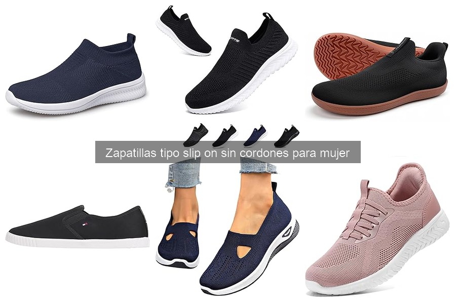Zapatillas Slip On Sin Cordones para Mujer: Características y Ventajas